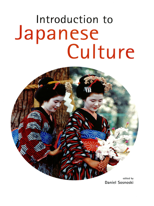 Title details for Introduction to Japanese Culture by Daniel Sosnoski - Available